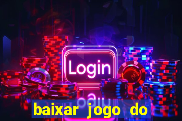 baixar jogo do tigre plataforma nova