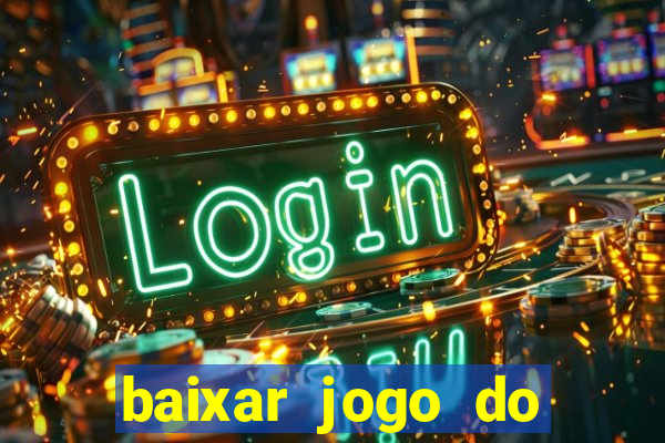 baixar jogo do tigre plataforma nova