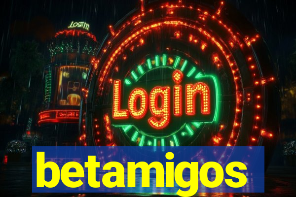 betamigos