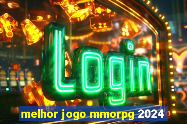 melhor jogo mmorpg 2024