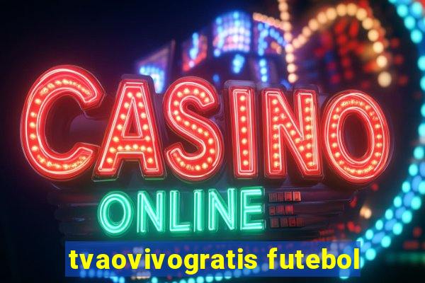 tvaovivogratis futebol