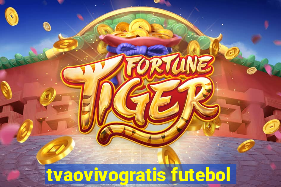 tvaovivogratis futebol