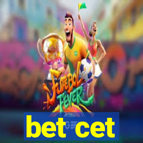 bet cet