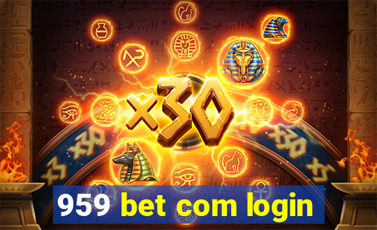 959 bet com login