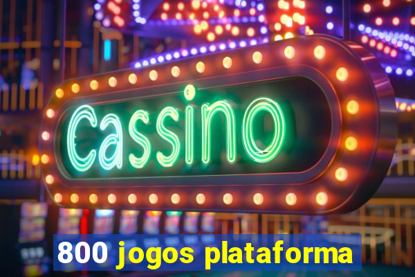 800 jogos plataforma