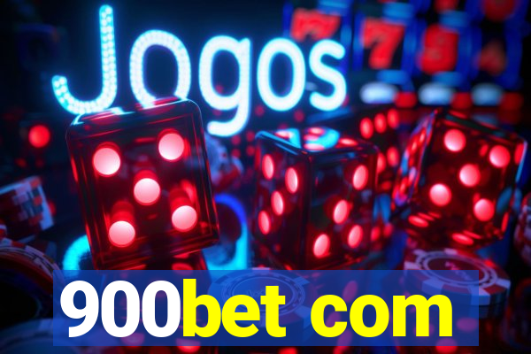 900bet com