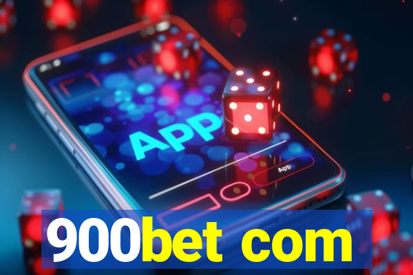 900bet com