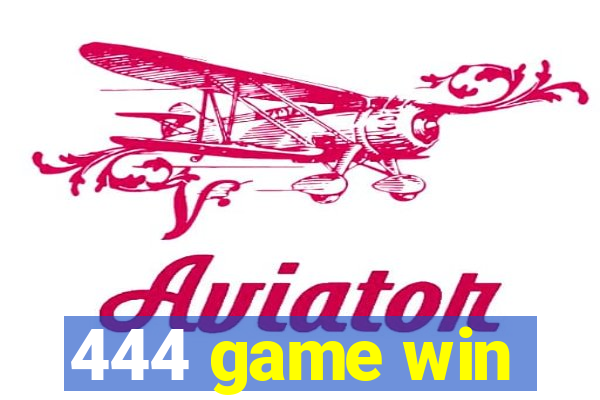 444 game win