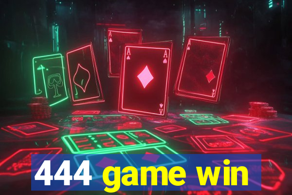 444 game win