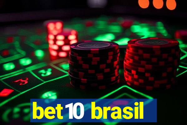 bet10 brasil