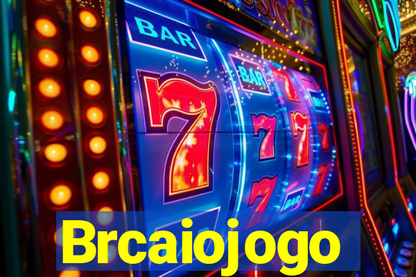 Brcaiojogo