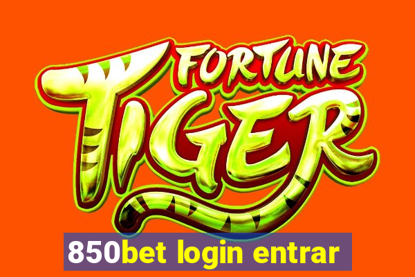 850bet login entrar