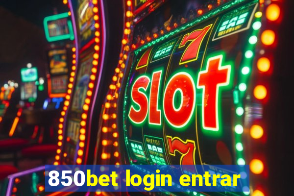 850bet login entrar