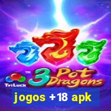 jogos +18 apk