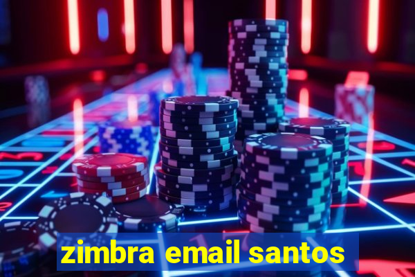 zimbra email santos