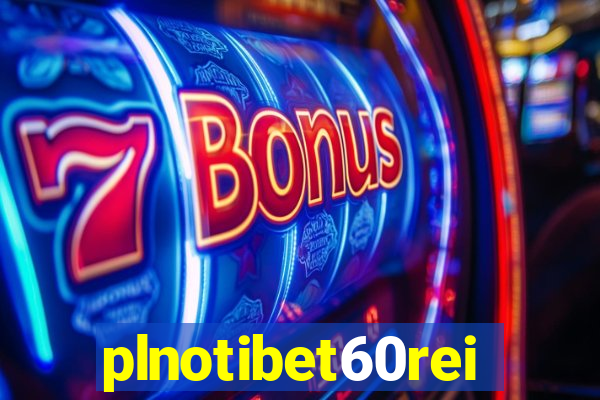 plnotibet60rei