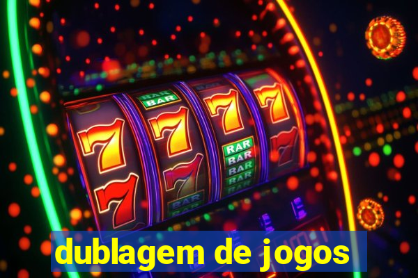 dublagem de jogos