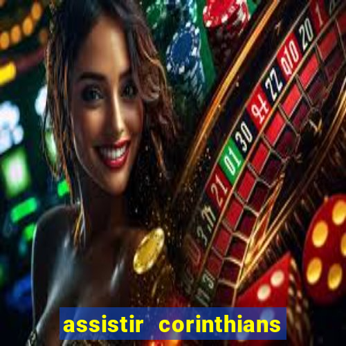 assistir corinthians x cruzeiro futemax