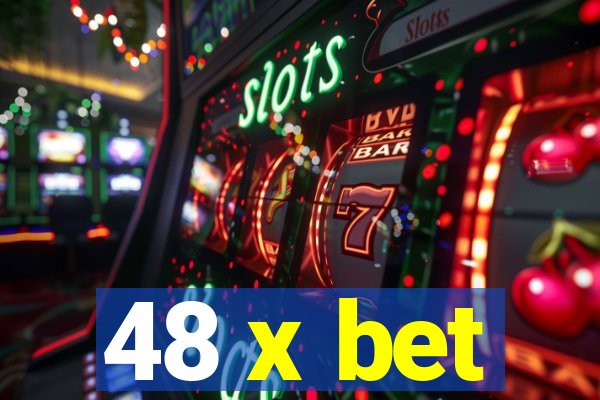 48 x bet