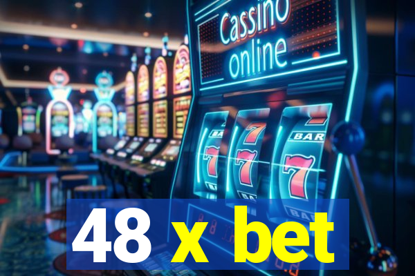 48 x bet