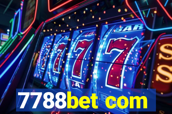 7788bet com