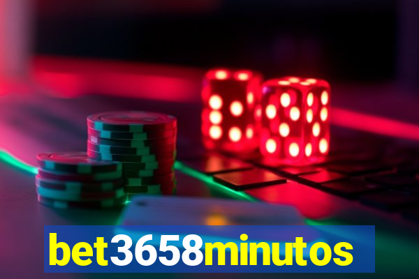 bet3658minutos