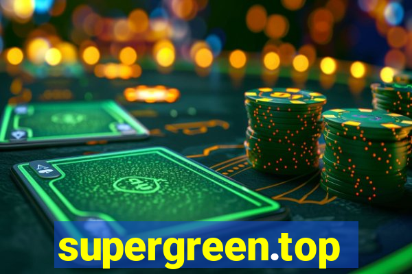 supergreen.top