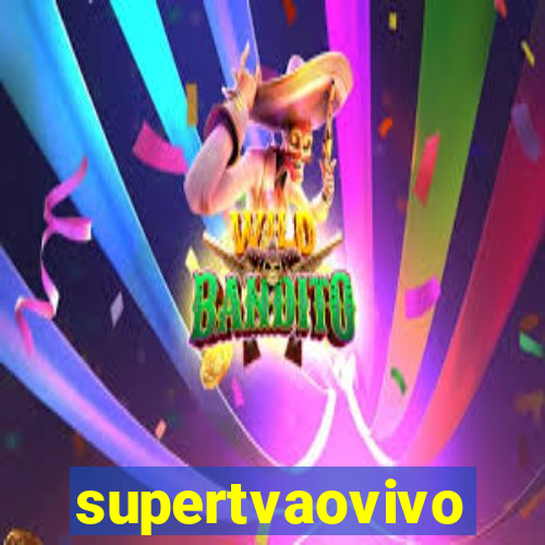 supertvaovivo