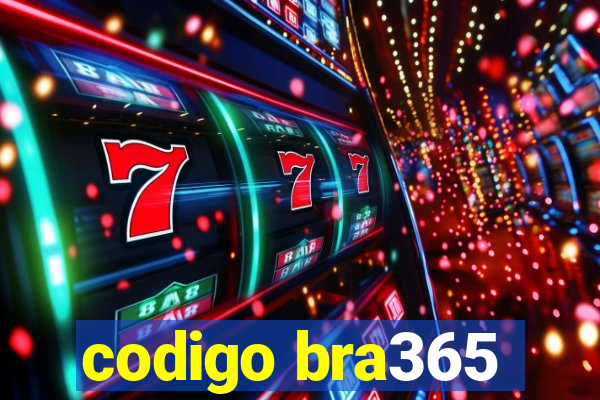 codigo bra365