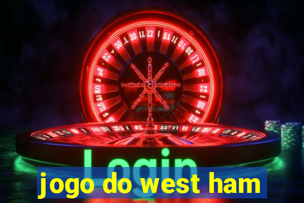 jogo do west ham