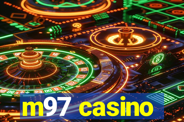 m97 casino