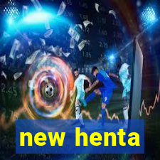 new henta