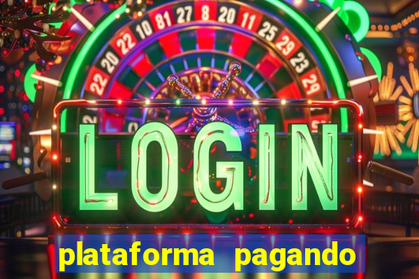 plataforma pagando no cadastro cassino