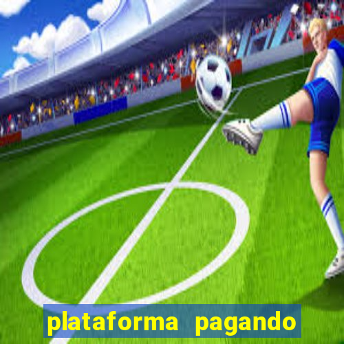 plataforma pagando no cadastro cassino