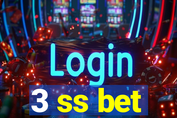 3 ss bet