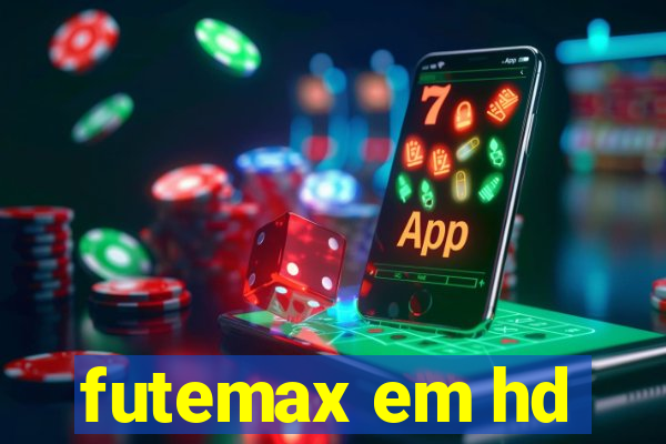 futemax em hd