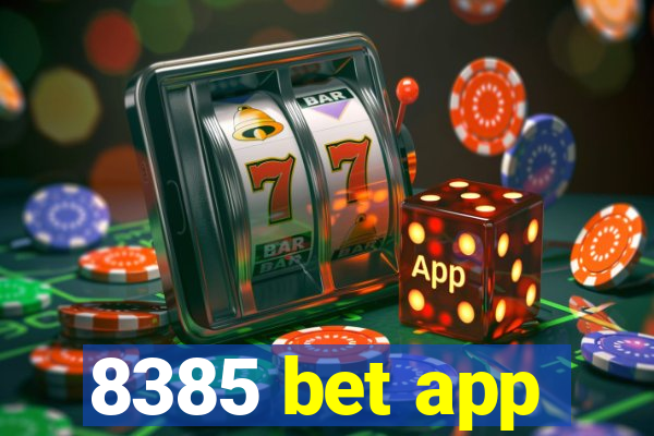 8385 bet app