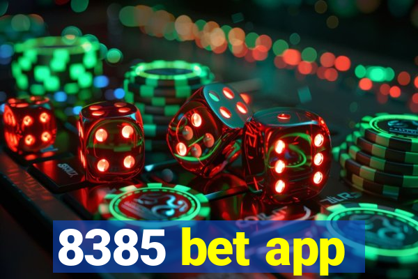 8385 bet app