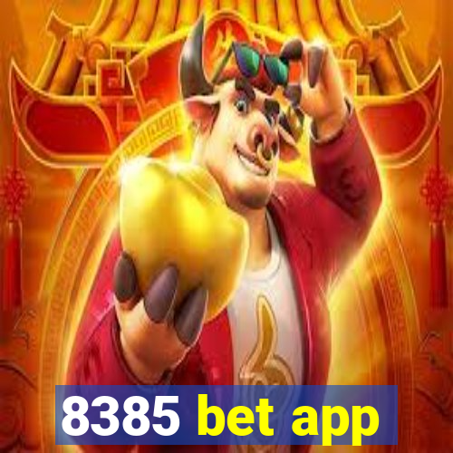 8385 bet app