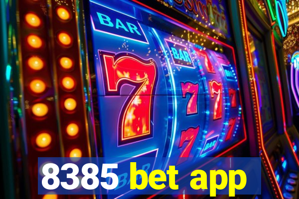 8385 bet app