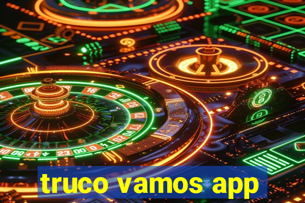 truco vamos app