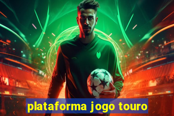 plataforma jogo touro