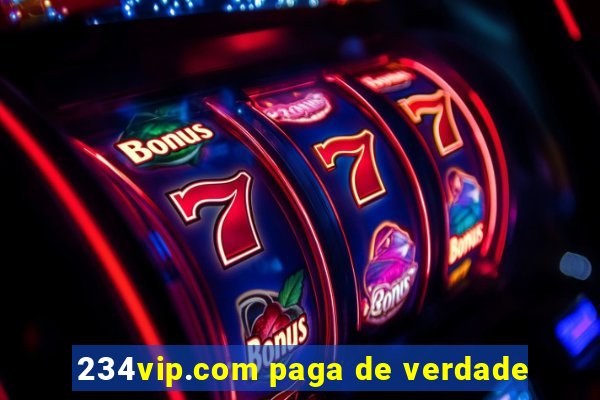 234vip.com paga de verdade