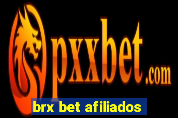 brx bet afiliados