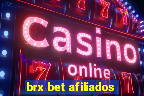 brx bet afiliados