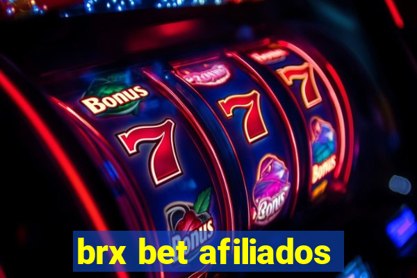 brx bet afiliados