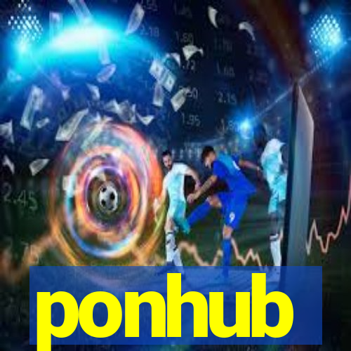 ponhub