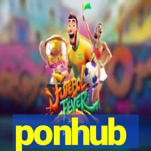 ponhub