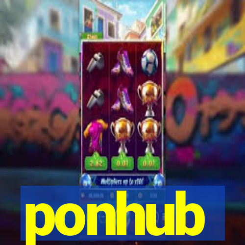 ponhub