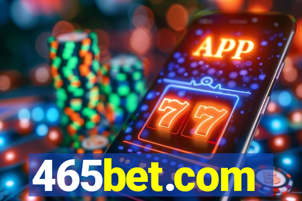 465bet.com